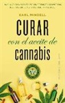 Earl Mindell - Curar Con El Aceite de Cannabis