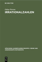 Oskar Perron - Irrationalzahlen