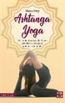 Blanca Herp - Ashtanga Yoga: Una Guía Práctica Y Fácil Para Purificar El Cuerpo Y Potenciar La Mente