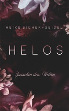 Heike Bicher-Seidel - Helos - Zwischen den Welten