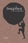 Peter Sipes - Sisyphus: rex improbus