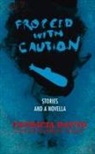 Patricia Ratto - Proceed with Caution