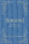 Kathryn Carole Ellison, Ellison Kathryn Carole - Horizons: Poems of Life and Love