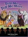 Linda L Wong, Linda L. Wong, Tina Stergios - Tell Me-Tell Me More.... Amazing Animals A to Z