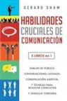 Shaw Gerard, Gerard Shaw - Habilidades cruciales de comunicación para el día a día