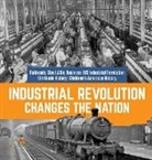 Baby - Industrial Revolution Changes the Nation | Railroads, Steel & Big Business | US Industrial Revolution | 6th Grade History | Children's American History