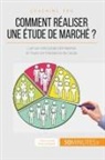 50minutes, Julie Duvivier, Julien Duvivier, Julien Duvivier, Soray Belghazi, Soraya Belghazi - Comment réaliser une étude de marché ?