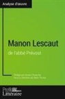Arian Chaumat, Ariane Chaumat, Profil-litteraire fr, Profil-Litteraire. Fr, Niel Thorez, Niels Thorez - Manon Lescaut de l'abbé Prévost (Analyse approfondie)