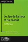 Profil-litteraire fr, Profil-Litteraire. Fr, Herv Romain, Hervé Romain, Niel Thorez, Niels Thorez - Le Jeu de l'amour et du hasard de Marivaux (Analyse approfondie)