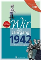 Otto Künnemann - Aufgewachsen in der DDR - Wir vom Jahrgang 1942 - Kindheit und Jugend