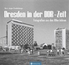 Hans-Jürgen Freudenberger - Dresden in der DDR-Zeit