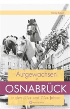 Conny Rutsch - Aufgewachsen in Osnabrück in den 60er und 70er Jahren