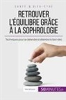Vera Smayan, Faidherbe, Faidherbe, Audre Voos, Audrey Voos - Retrouver l'équilibre grâce à la sophrologie