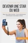 50minutes, Elise Evrard, Elis Evrard, Elise Evrard, Audre Voos, Audrey Voos - Devenir une star du Web