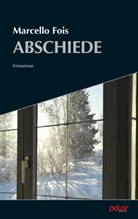Marcello Fois - Abschiede