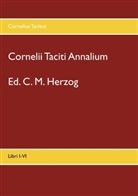 Tacitus, Cornelius Tacitus, C. M. Herzog, M Herzog, C M Herzog - Cornelii Taciti Annalium
