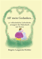 Brigitte Langnickel-Köhler, Brigitte Langnickel-Köhler - All' mein Gedanken...
