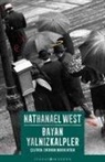 Nathanael West - Bayan Yalnizkalpler