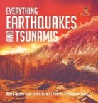 Baby, Baby Professor - Everything Earthquakes and Tsunamis | Natural Disaster Books for Kids Grade 5 | Children's Earth Sciences Books