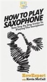 Howexpert - How To Play Saxophone