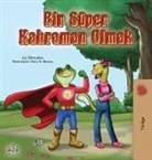 Kidkiddos Books, Liz Shmuilov - Being a Superhero (Turkish Book for Kids)