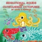 David Morgan, David R Morgan, David R. Morgan, Anna Semenova, Terrie Sizemore - Sensational Squids and Outstanding Octopuses