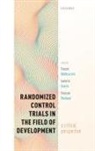 Florent (Head of Data Management Unit Bedecarrats, Oxford University Press, Florent (Head of Data Management Unit Bedecarrats, Florent Bédécarrats, Isabelle (Senior Research Fellow Guerin, Isabelle Guérin... - Randomized Control Trials in the Field of Development