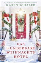 Karen Schaler - Das wunderbare Weihnachtshotel