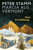 Peter Stamm - Marcia aus Vermont