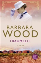 Barbara Wood - Traumzeit