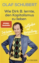 Stephan Ludwig, Ola Schubert, Olaf Schubert - Wie Dirk B. lernte, den Kapitalismus zu lieben