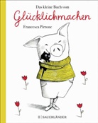 Francesca Pirrone - Das kleine Buch vom Glücklichmachen
