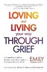Emily Thiroux Threatt - Loving and Living Your Way Through Grief