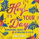 June Cotner, Cotner June - Hey! It’s Your Day