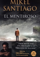 Mikel Santiago - El mentiroso