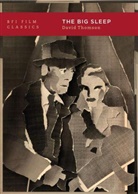 David Thomson, David (film critic and historian Thomson - The Big Sleep