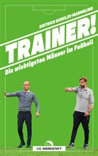 Dietrich Schulze-Marmeling - Trainer!