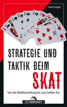 Axel Gutjahr - Strategie und Taktik beim Skat