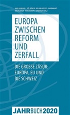 Hans Baumann, Joël Bühler, Roland Herzog, Ronja Jamsen, Ma, Samira Marti... - Jahrbuch Denknetz 2020: Europa zwischen Reform und Zerfall