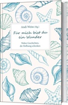 Andi Weiss, And Weiss, Andi Weiss - Für mich bist du ein Wunder