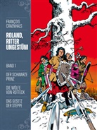 Francois Craenhals, François Craenhals - Roland, Ritter Ungestüm. Bd.1