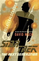 David Mack - Star Trek - The Next Generation: Kollateralschaden