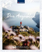 KOMPASS-Karte GmbH, KOMPASS-Karten GmbH, KOMPASS-Karten GmbH - KOMPASS Bildband Dein Augenblick Die Alpen
