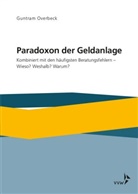 Guntram Overbeck - Paradoxon der Geldanlage