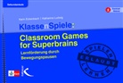 Kari Eckenbach, Karin Eckenbach, Katharina Ludwig - KlassenSpiele: Classroom Games for Superbrains