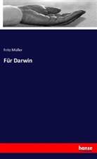 Fritz Müller - Für Darwin