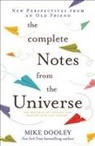 Mike Dooley - The Complete Notes from the Universe