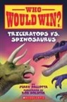 Jerry Pallotta, Jerry/ Bolster Pallotta, Rob Bolster - Triceratops Vs. Spinosaurus