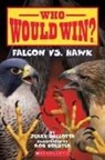 Jerry Pallotta, Jerry/ Bolster Pallotta, Rob Bolster - Falcon Vs. Hawk