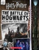 Daphne Pendergrass, Daphne/ Spinner Pendergrass, Cala Spinner - The Battle of Hogwarts and the Magic Used to Defend It